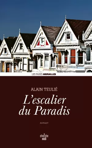 Alain Teulié – L'Escalier du Paradis